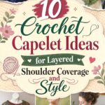 Crochet Capelet Ideas for Layered Shoulder Coverage and Style