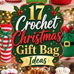 Crochet Christmas Gift Bag Ideas