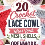Crochet Lace Cowl Ideas With Mesh Shells and Openwork