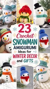 Crochet Snowman Amigurumi Ideas for Winter Decor and Gifts