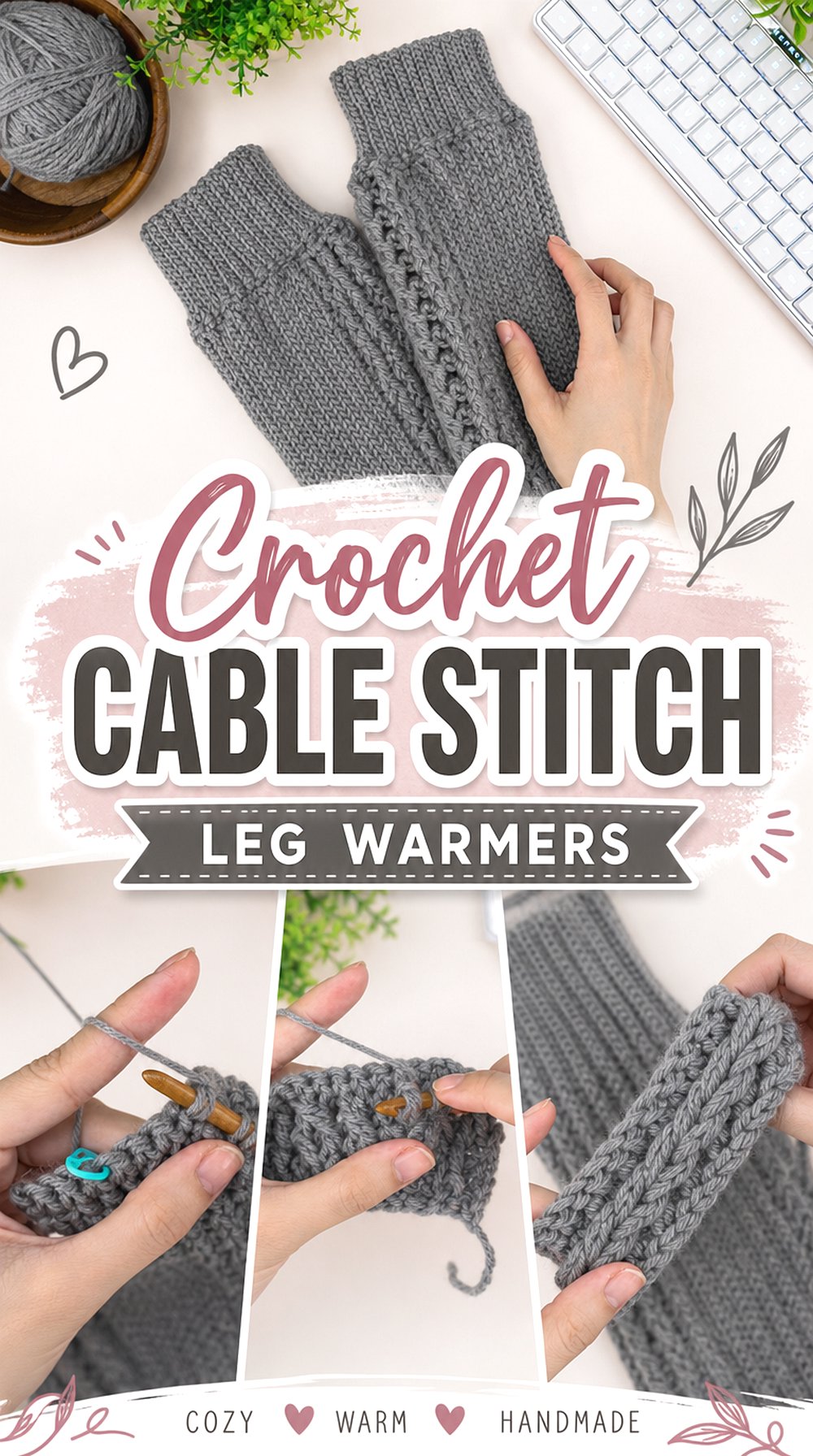 Crochet Cable Stitch Leg Warmers