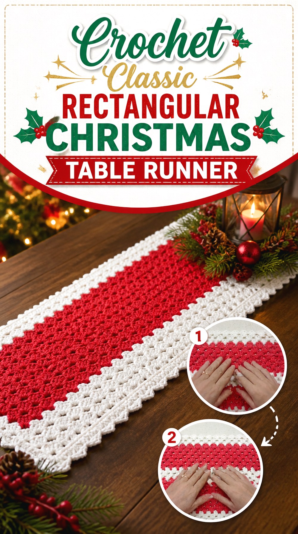 Crochet Classic Rectangular Christmas Table Runner