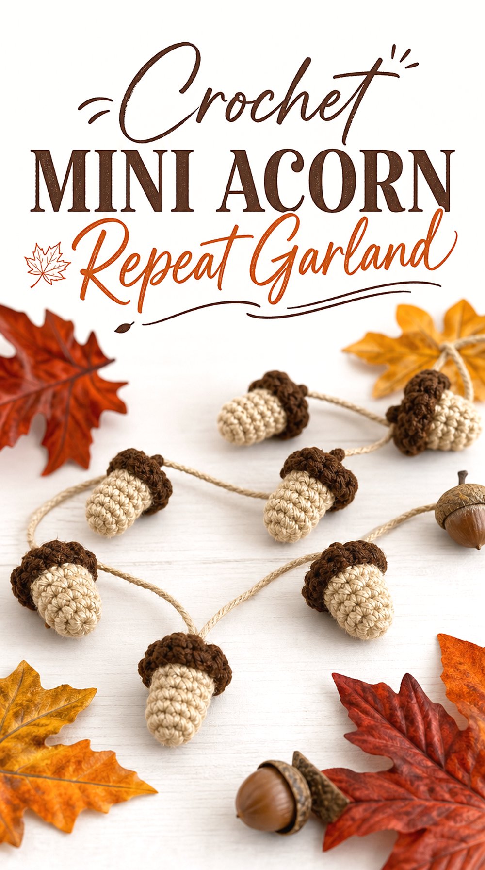 Crochet Mini Acorn Repeat Garland