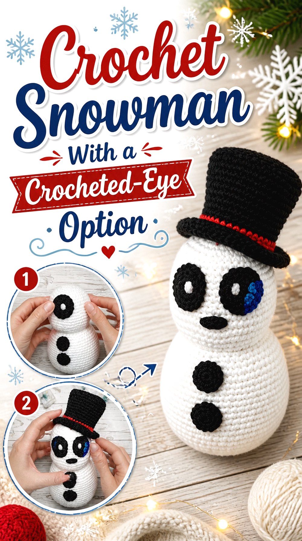 Crochet Snowman With a Crocheted Eye Option