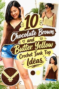 10 Chocolate Brown and Butter Yellow Crochet Tank Top Ideas