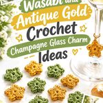 11 Wasabi and Antique Gold Crochet Champagne Glass Charm Ideas