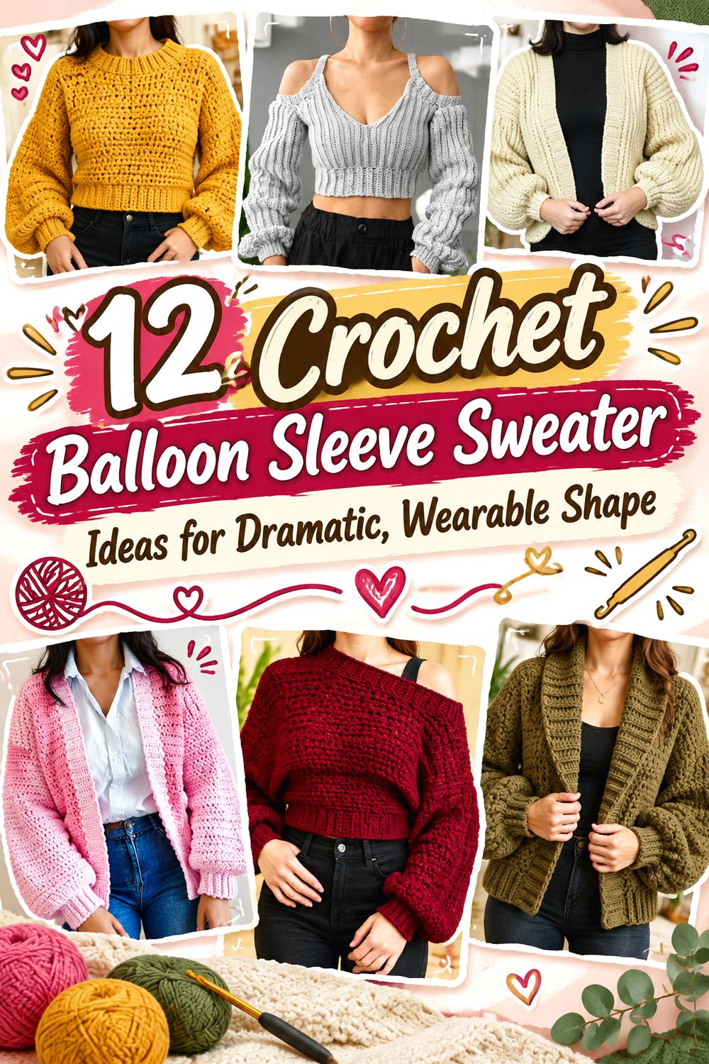 Crochet Balloon Sleeve Sweater Ideas for Dramatic, Wearable Shape
