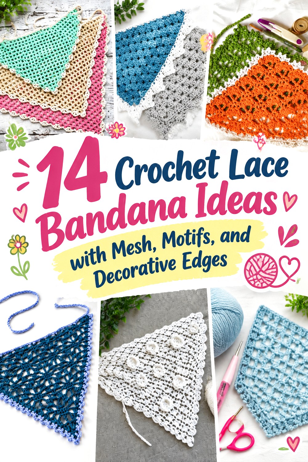 Crochet Lace Bandana Ideas with Mesh, Motifs, and Decorative Edges