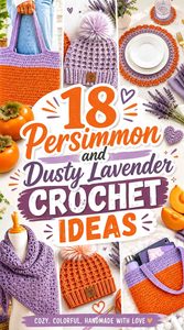 18 Persimmon and Dusty Lavender Crochet Ideas