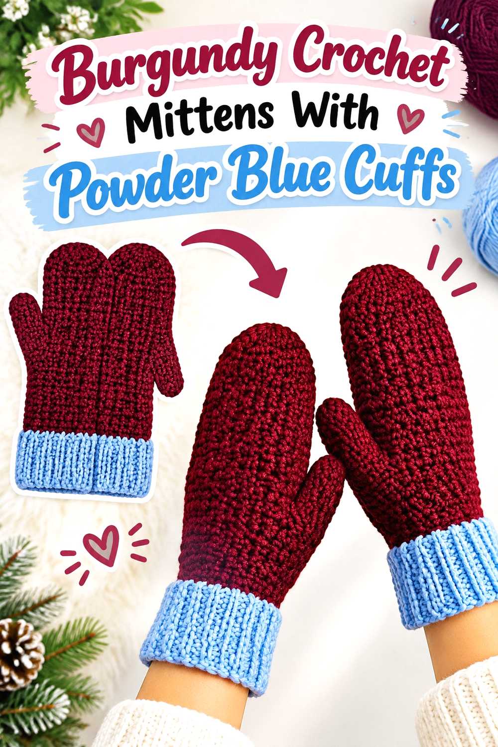 4. Burgundy Crochet Mittens With Powder Blue Cuffs