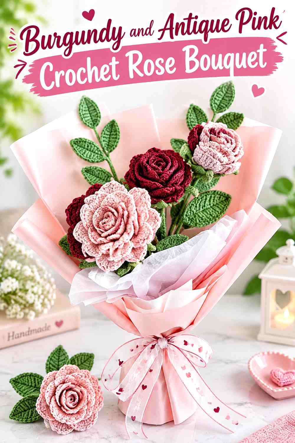 11. Burgundy And Antique Pink Crochet Rose Bouquet