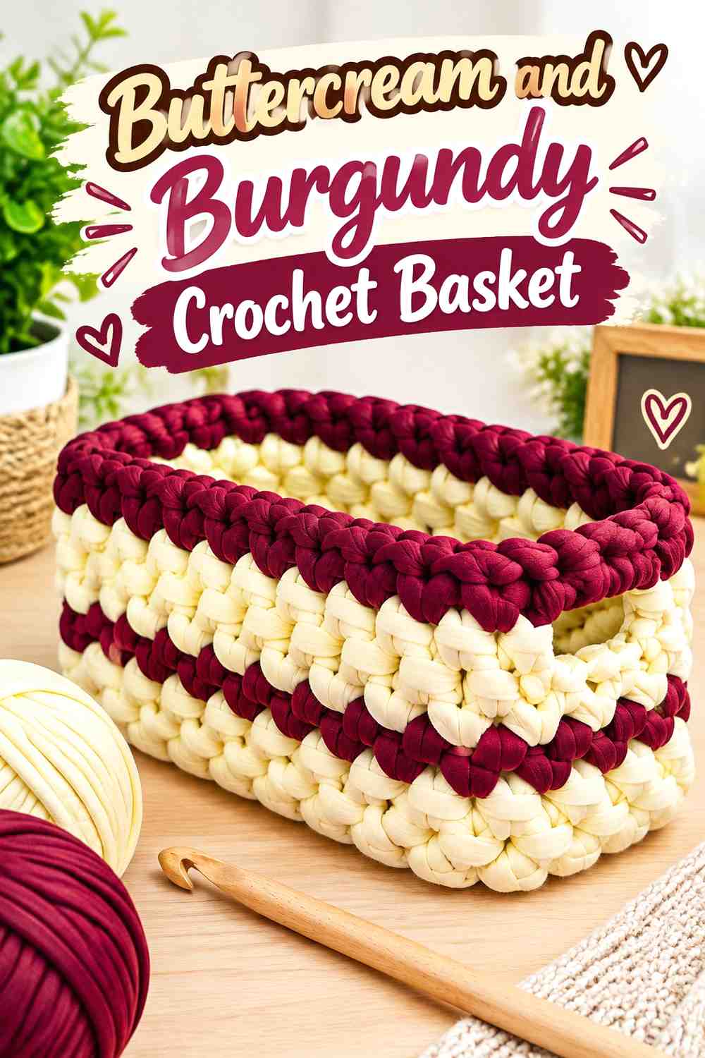 9. Buttercream And Burgundy Crochet Basket