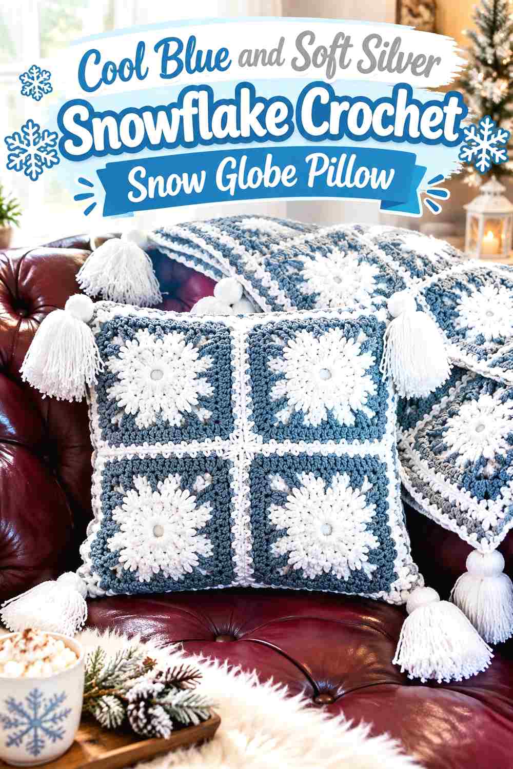 3. Cool Blue And Soft Silver Snowflake Crochet Snow Globe Pillow