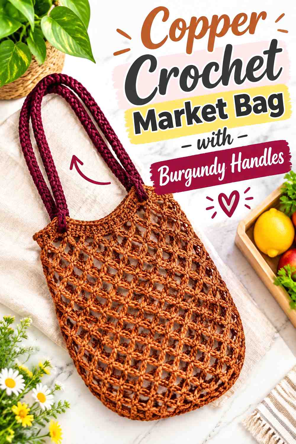 14. Copper Crochet Market Bag With Burgundy Handles