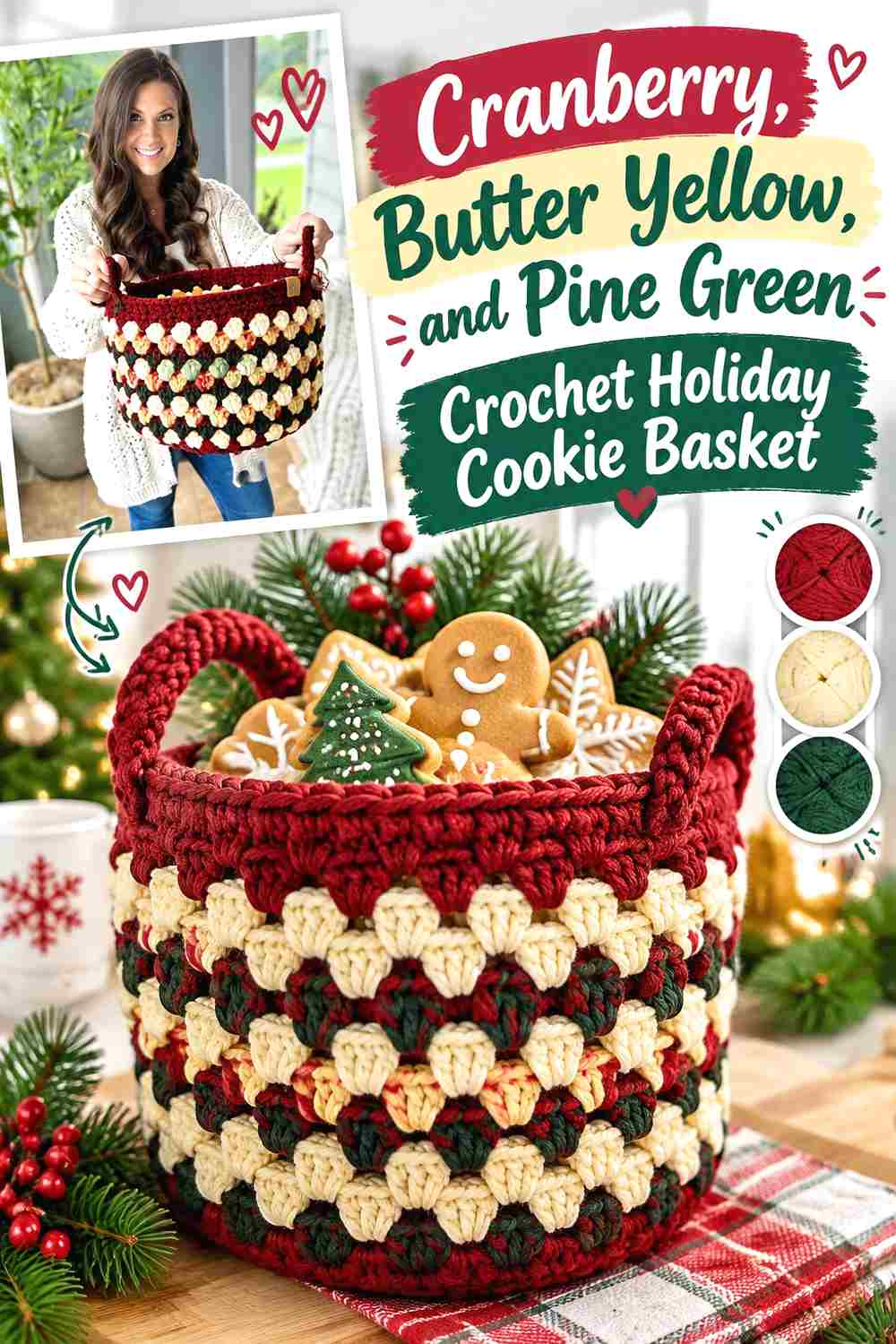 12. Cranberry Butter Yellow And Pine Green Crochet Holiday Cookie Basket