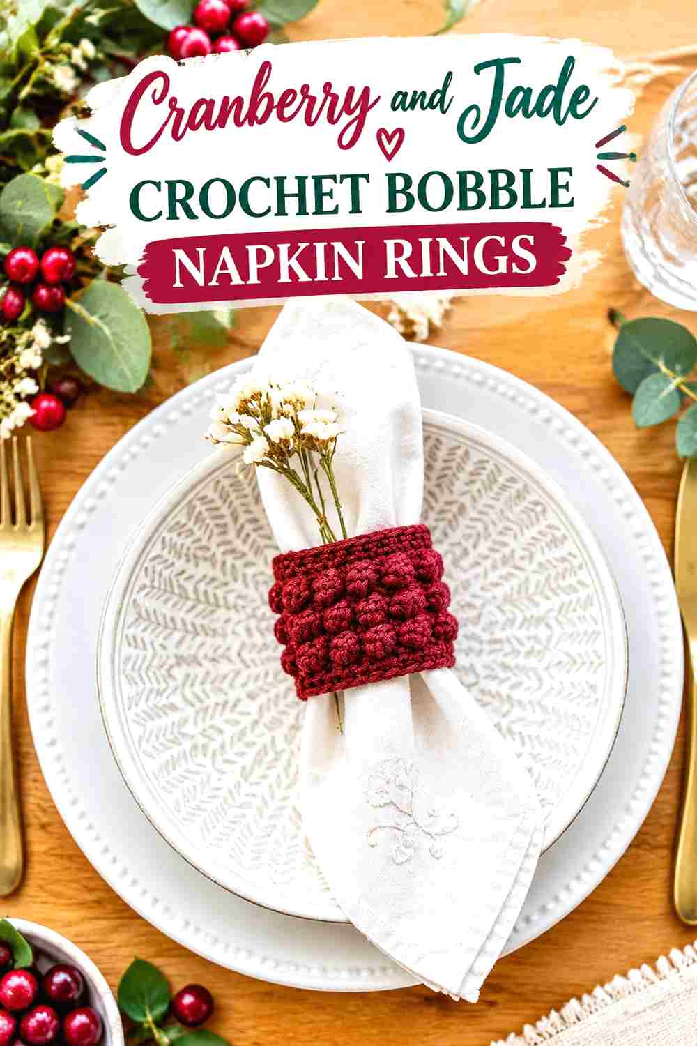 4. Cranberry And Jade Crochet Bobble Napkin Rings