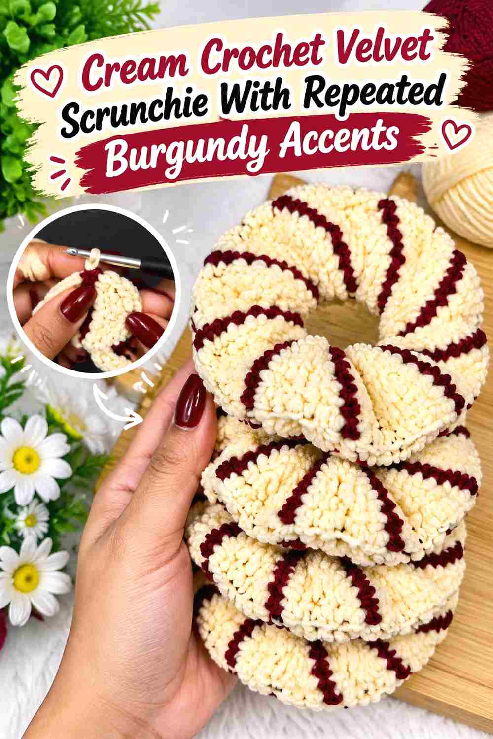 9. Cream Crochet Velvet Scrunchie With Repeated Burgundy Accents