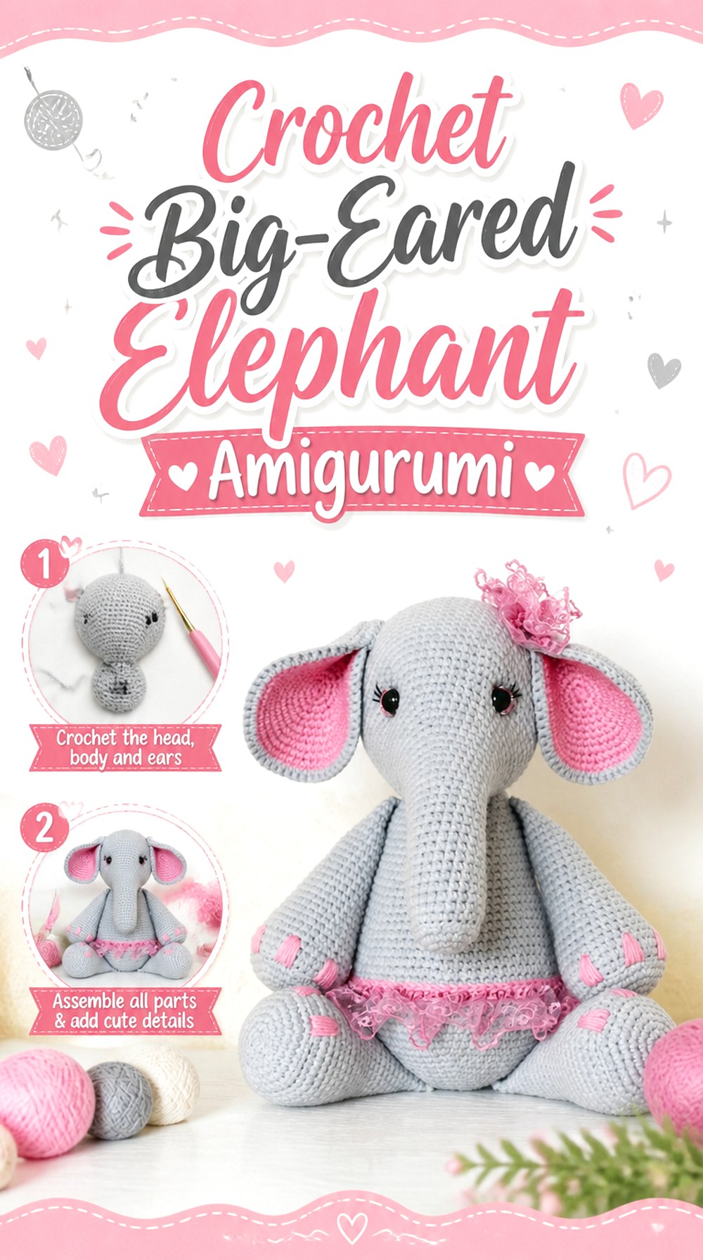 Crochet Big Eared Elephant Amigurumi
