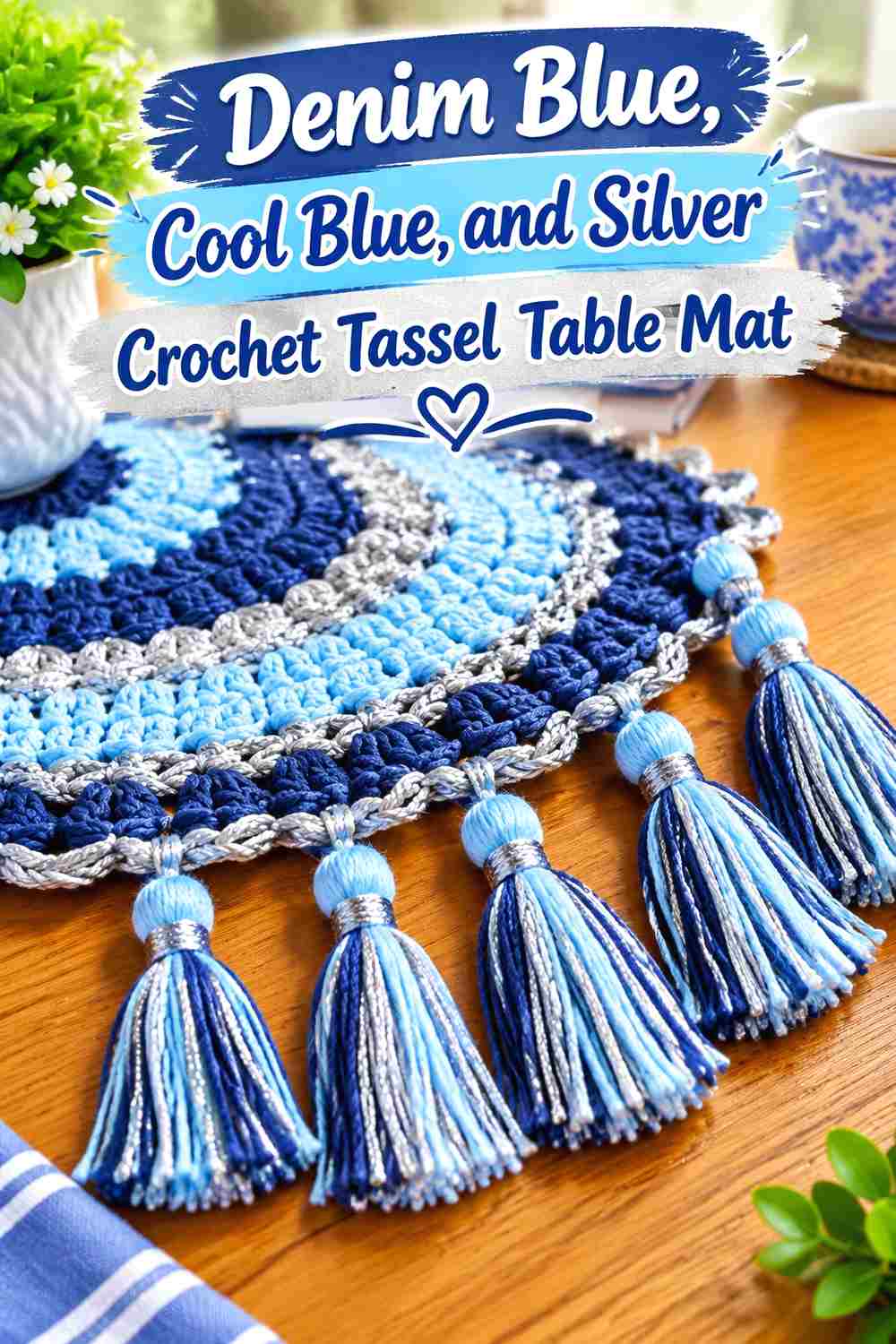 16. Denim Blue Cool Blue And Silver Crochet Tassel Table Mat