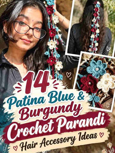 14 Patina Blue & Burgundy Crochet Parandi Hair Accessory Ideas