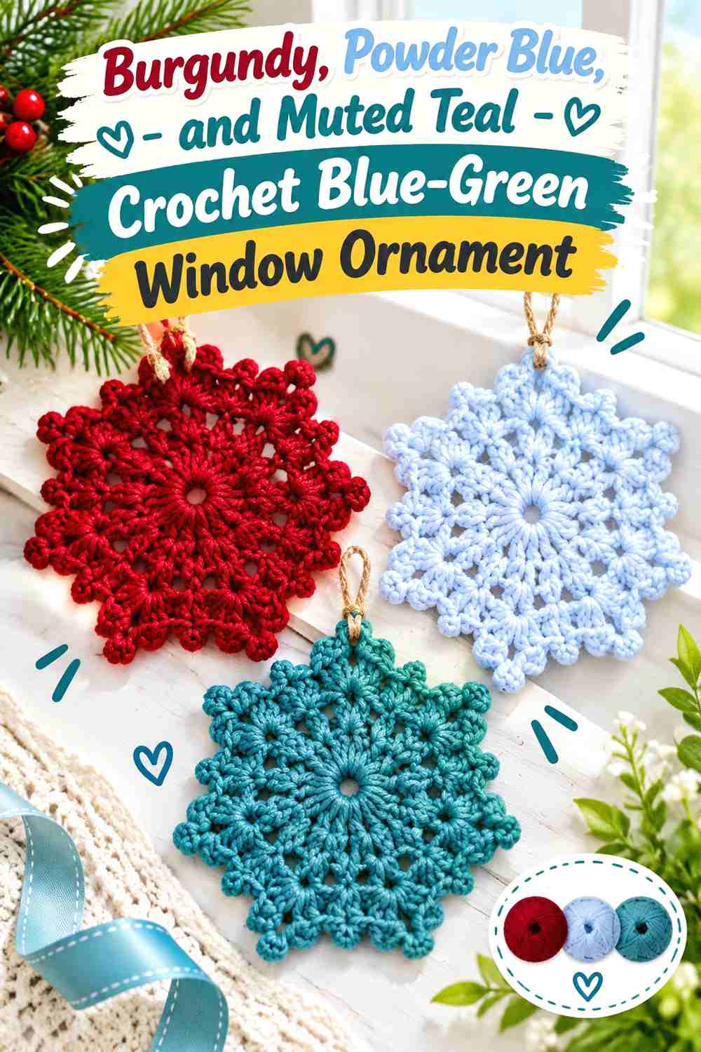 11. Burgundy, Powder Blue, and Muted Teal Crochet Blue-Green Window Ornament
