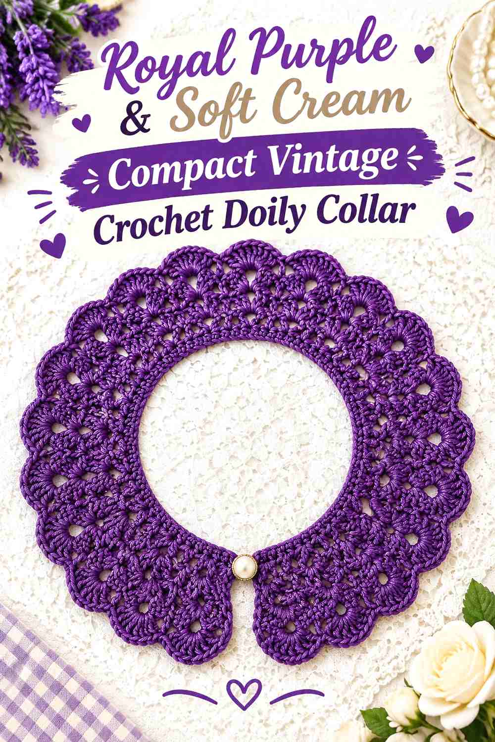 17. Royal Purple & Soft Cream Compact Vintage Crochet Doily Collar